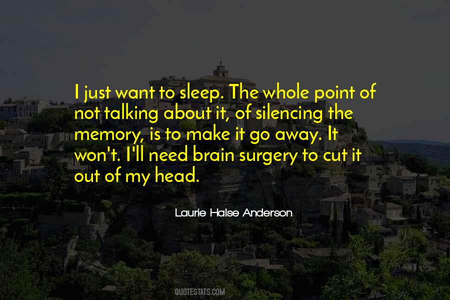 I Want To Go To Sleep Quotes #1845952