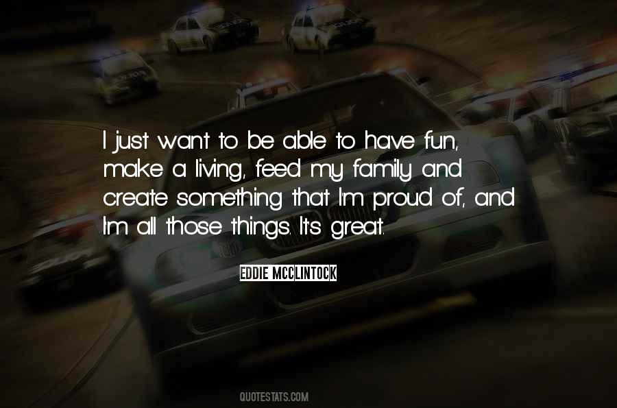 I Want To Have It All Quotes #257759