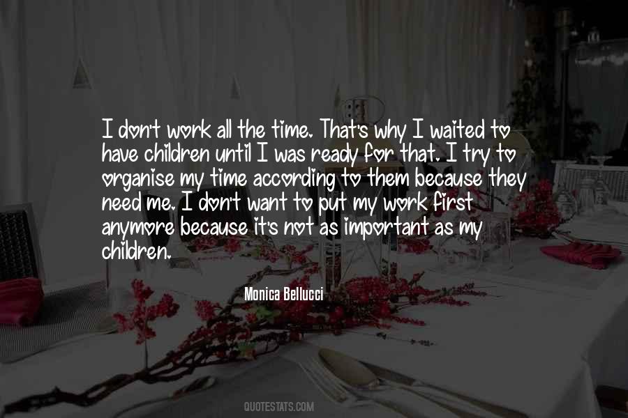 I Want To Have It All Quotes #313311