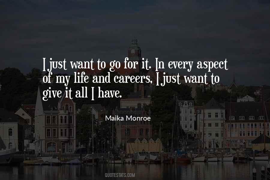I Want To Have It All Quotes #367067
