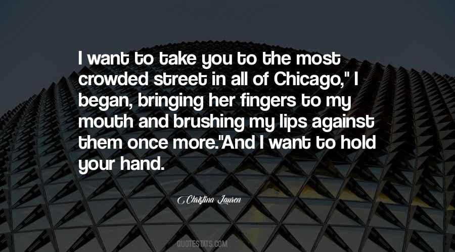 I Want To Hold Your Hand Quotes #1600786