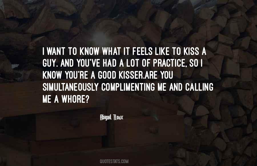 I Want To Hug And Kiss You Quotes #9829