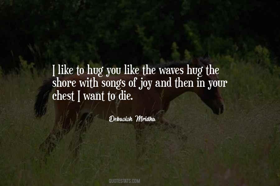 I Want To Hug You Quotes #1717180