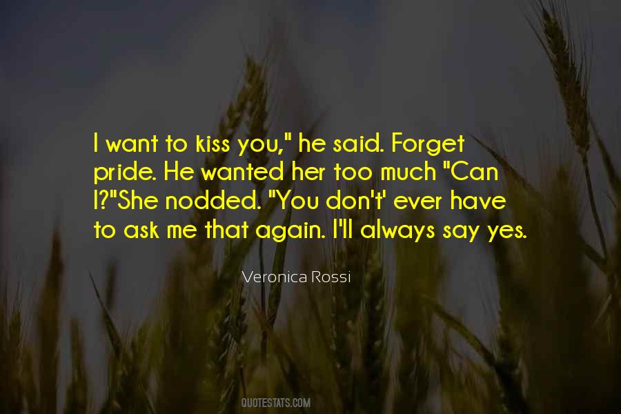 I Want To Kiss You Quotes #1631723