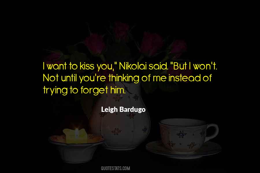I Want To Kiss You Quotes #1648911