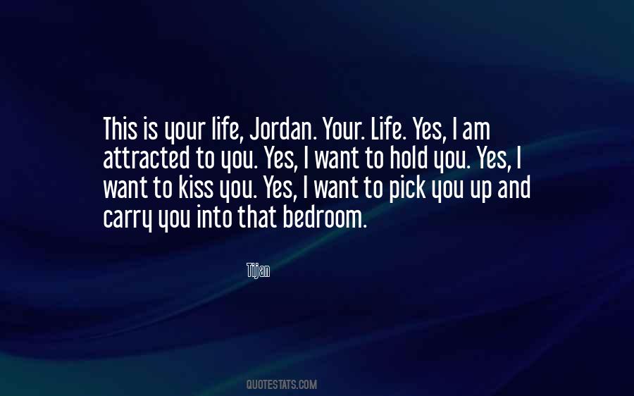 I Want To Kiss You Quotes #1700940