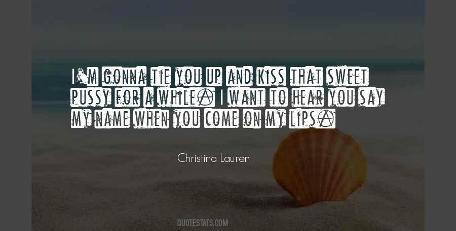 I Want To Kiss You Quotes #231822