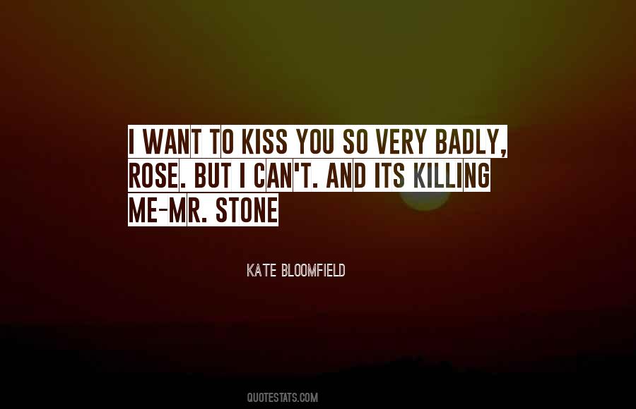 I Want To Kiss You Quotes #538758