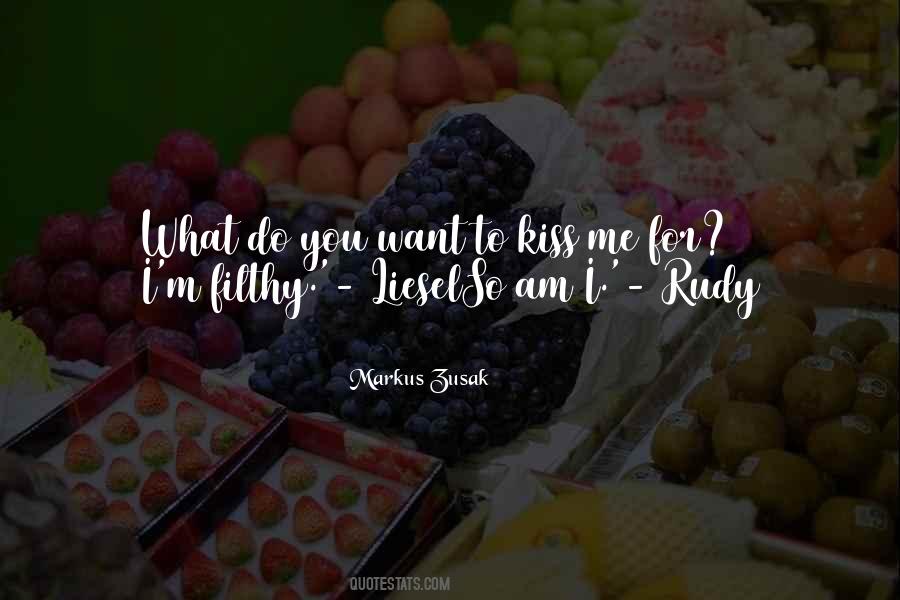 I Want To Kiss You Quotes #662540