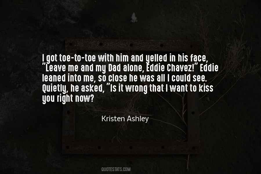 I Want To Kiss You Quotes #775714