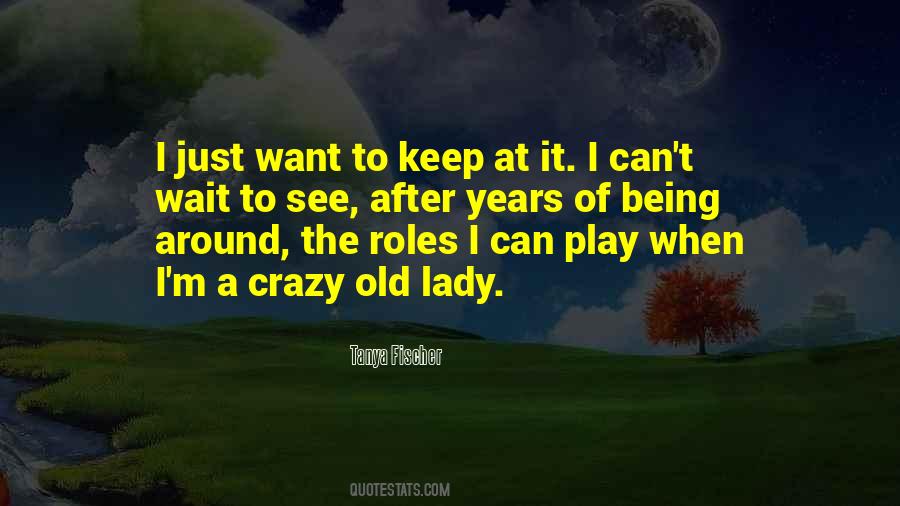 I Want To Play Quotes #80464 I Want To Play Quotes #80464