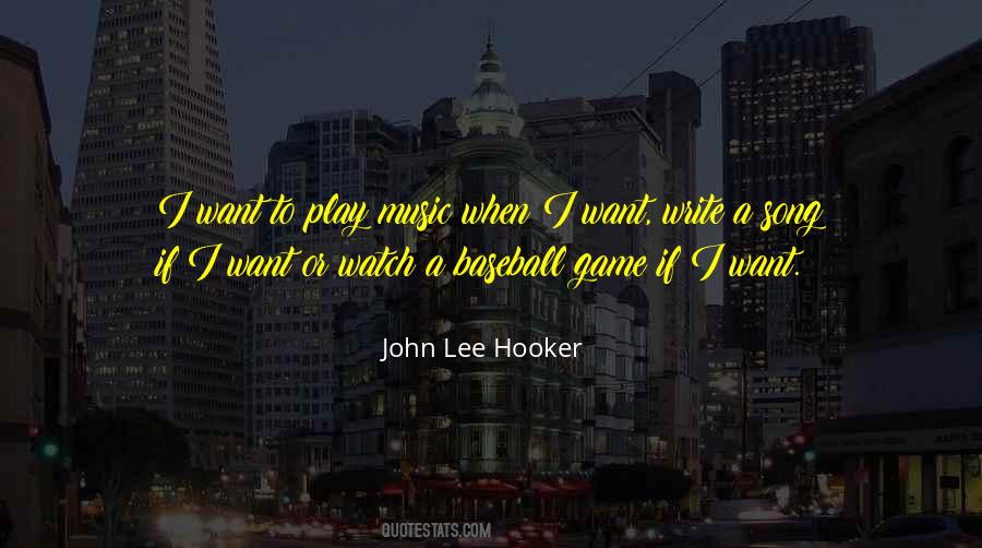 I Want To Play Quotes #95812 I Want To Play Quotes #95812