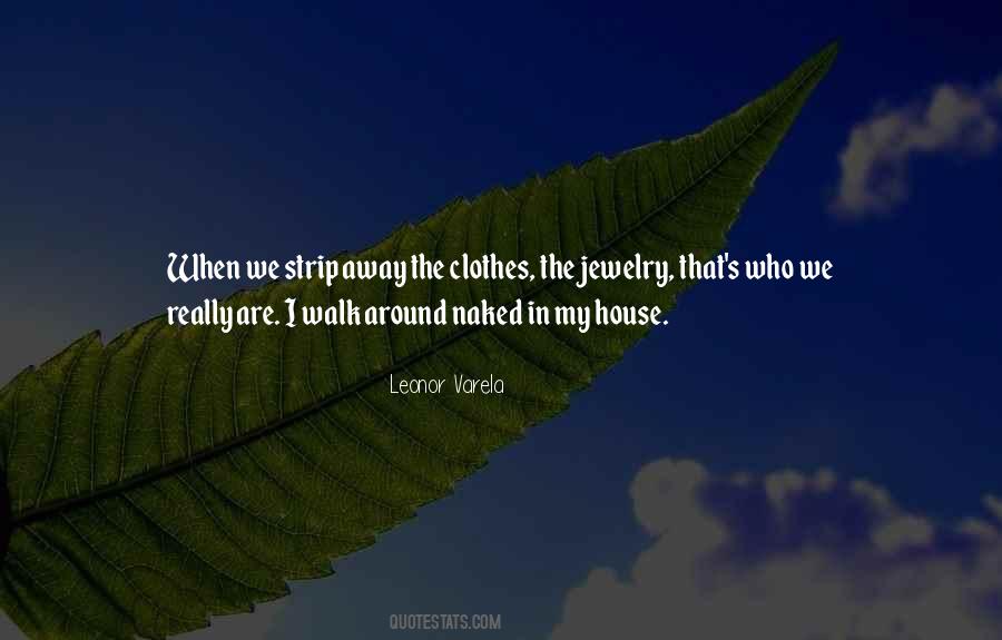 I Want To Rip Your Clothes Off Quotes #32216