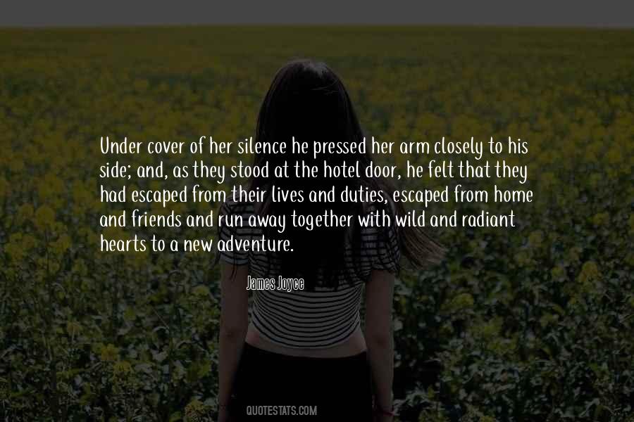 I Want To Run Away From Home Quotes #476231