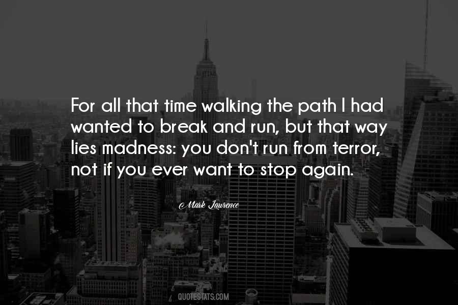 I Want To Run To You Quotes #823538