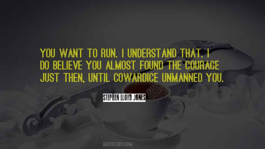 I Want To Run To You Quotes #833271