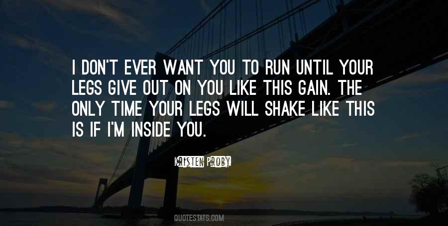 I Want To Run To You Quotes #888248