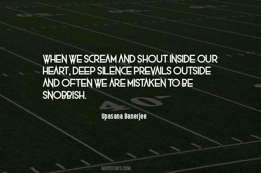 I Want To Scream And Shout And Let It All Out Quotes #291704