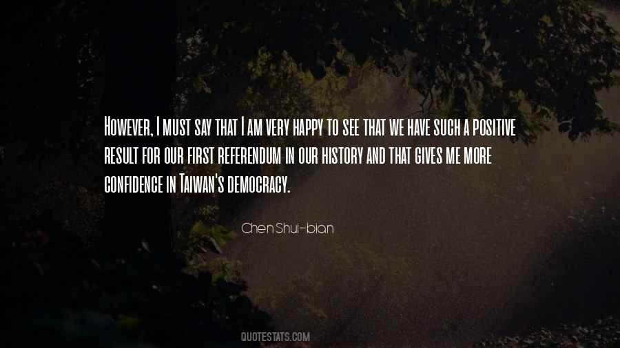 I Want To See You Happy Quotes #28952