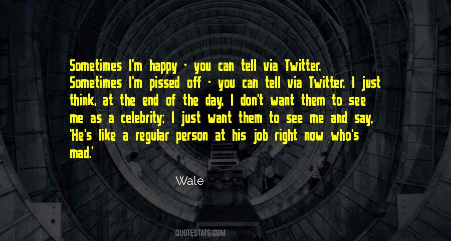 I Want To See You Happy Quotes #333989