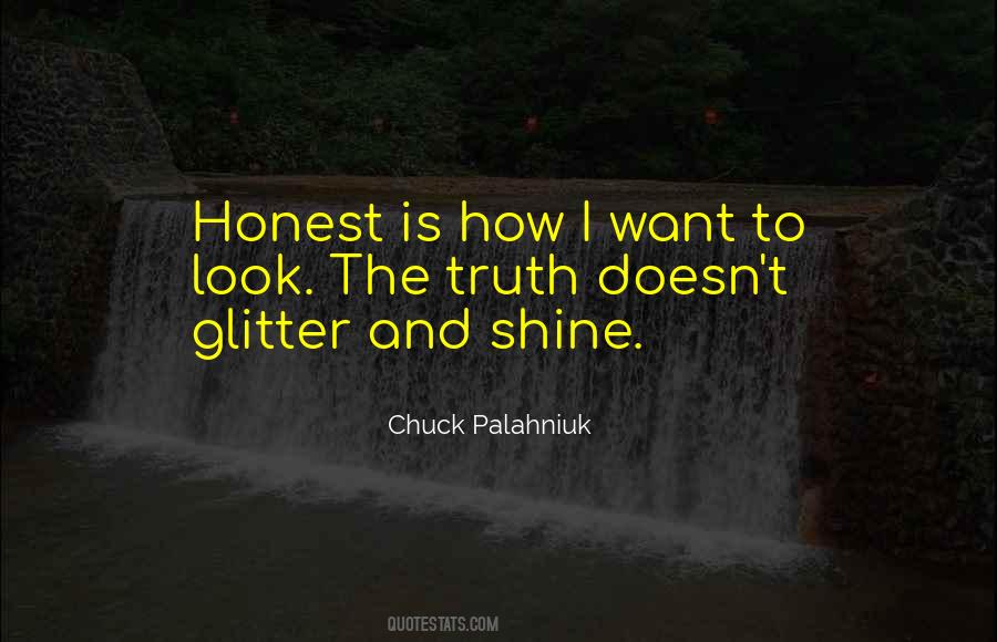 I Want To Shine Quotes #1076667