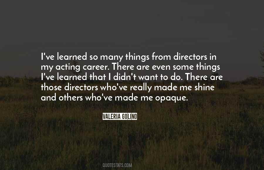 I Want To Shine Quotes #614604