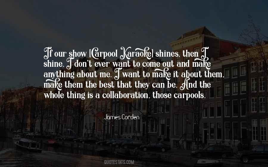 I Want To Shine Quotes #70996