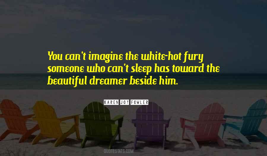 I Want To Sleep Beside You Quotes #1471023