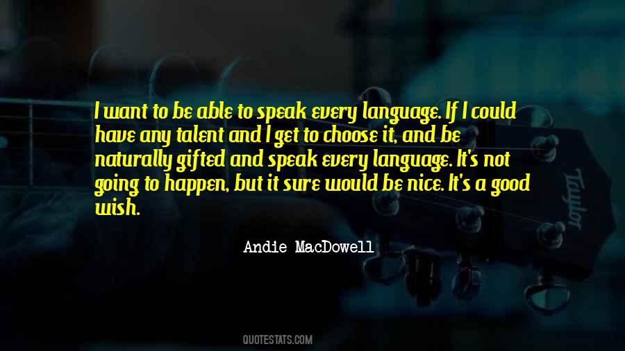 I Want To Speak Quotes #229225