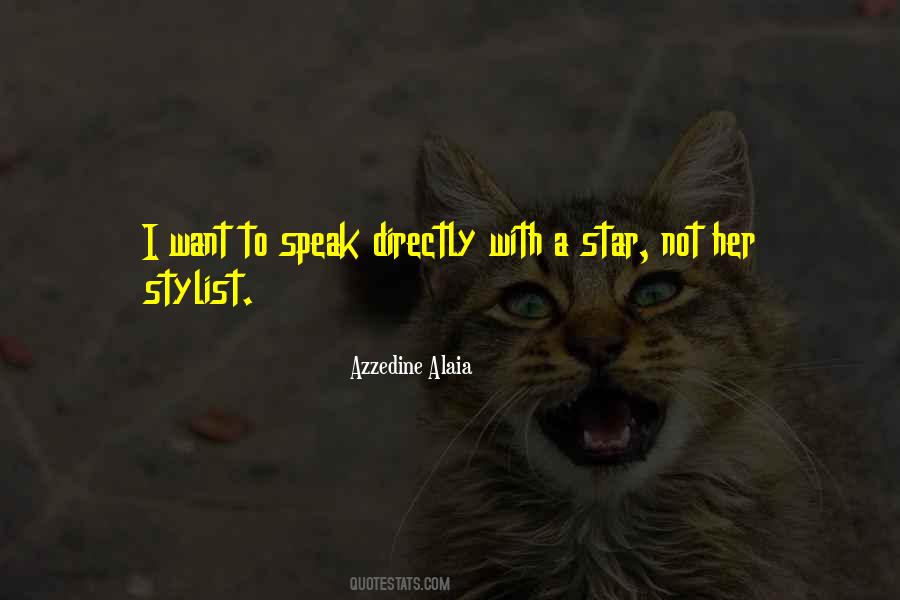 I Want To Speak Quotes #532215