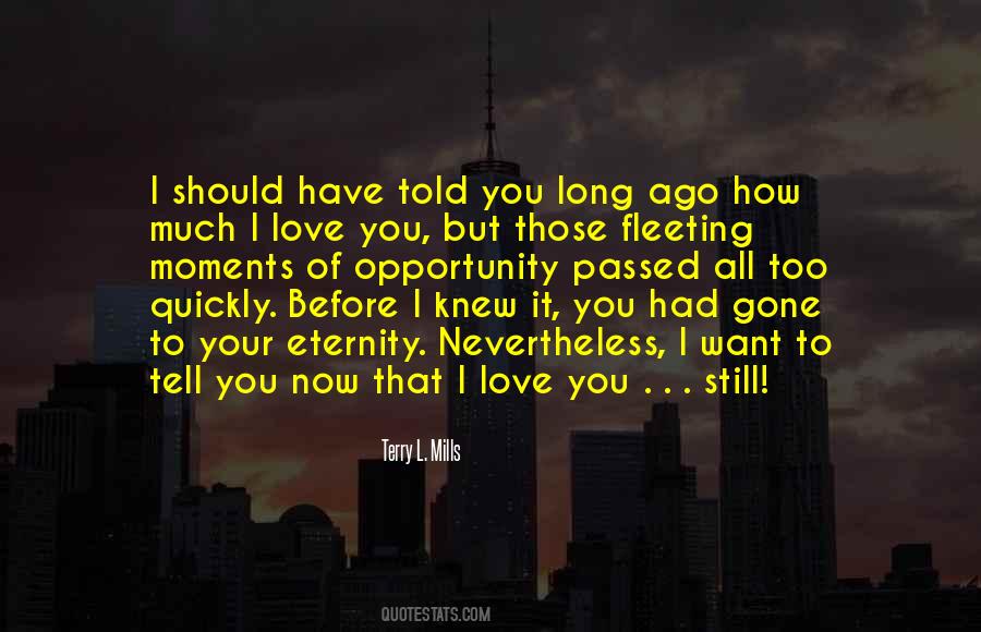 I Want To Tell You Quotes #1483590