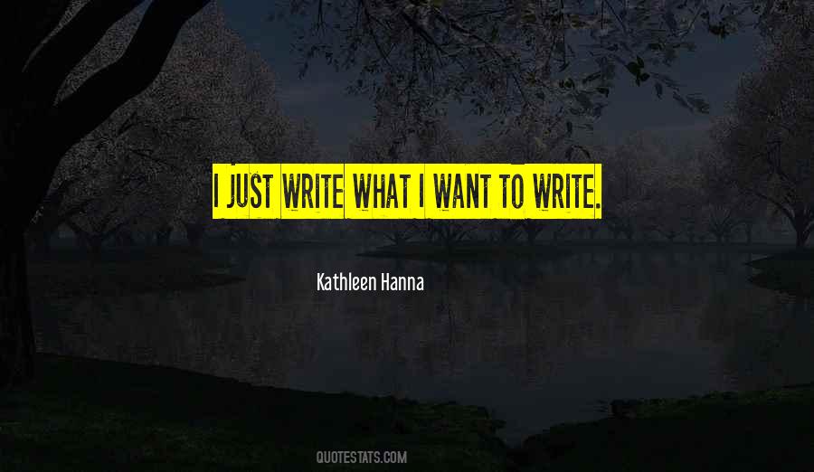 I Want To Write Quotes #1551772