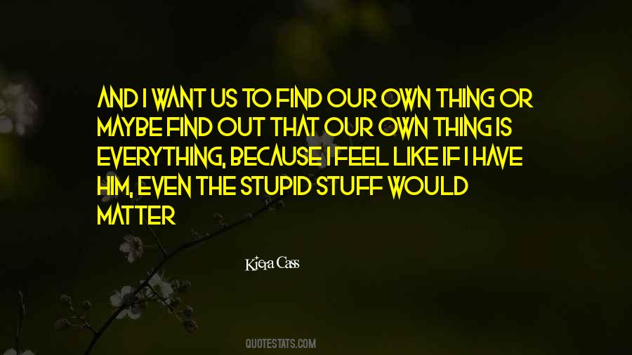 I Want Us Quotes #1490399