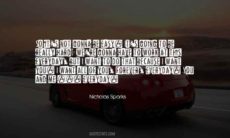 I Want You All Of You Quotes #133772 I Want You All Of You Quotes #133772