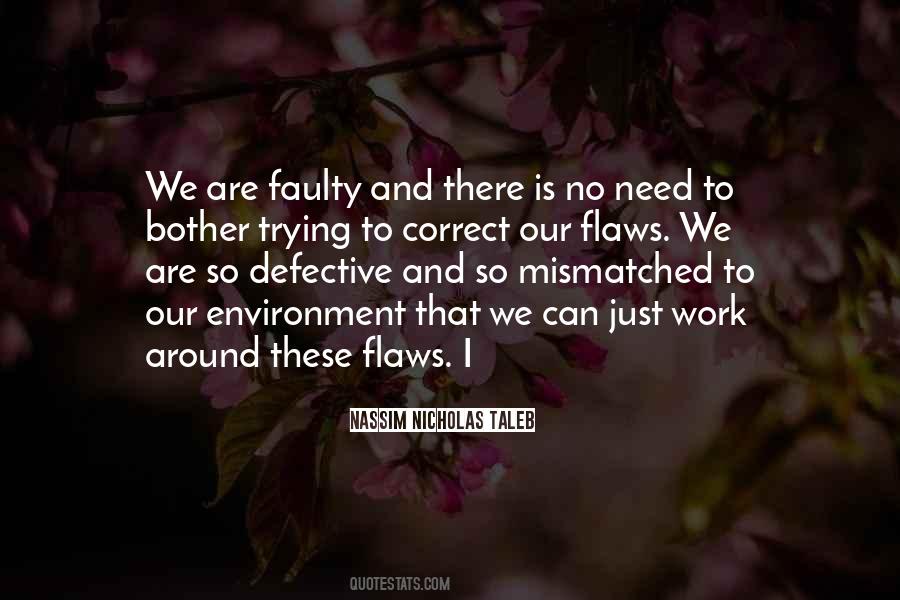 Quotes About Faulty #1142723