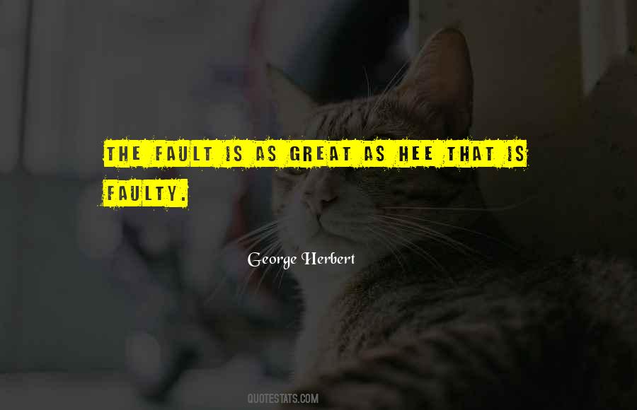 Quotes About Faulty #142568