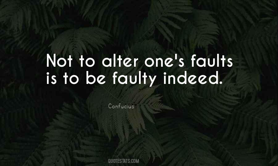 Quotes About Faulty #634131