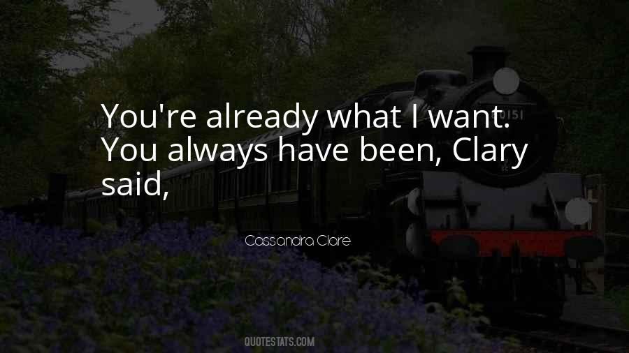 I Want You Always Quotes #1209046