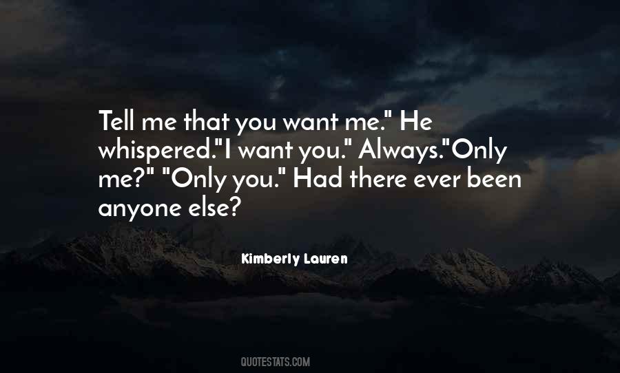 I Want You Always Quotes #861524