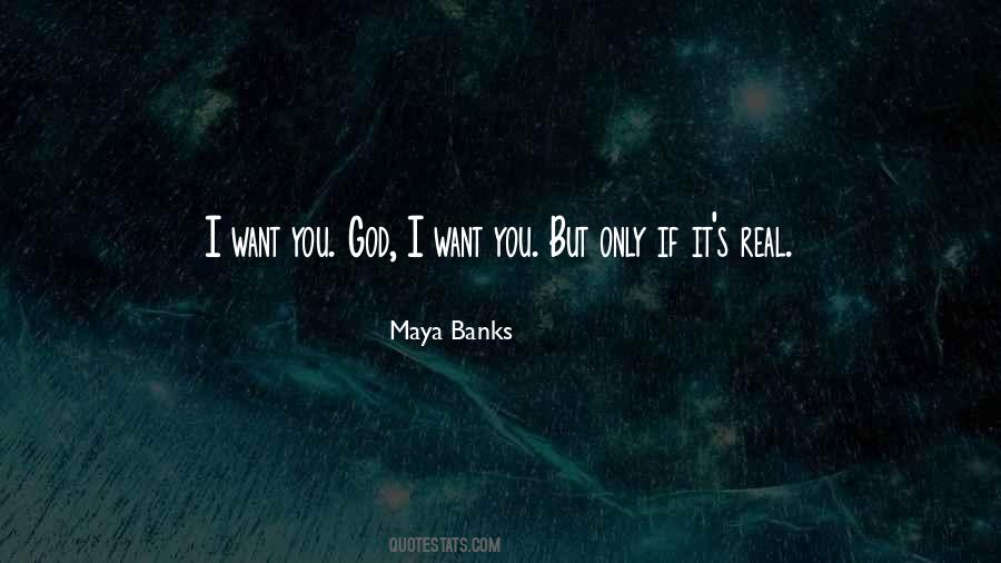 I Want You But Quotes #1727998