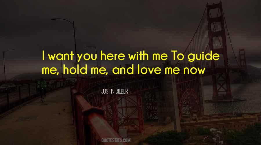 I Want You Here Quotes #1784326