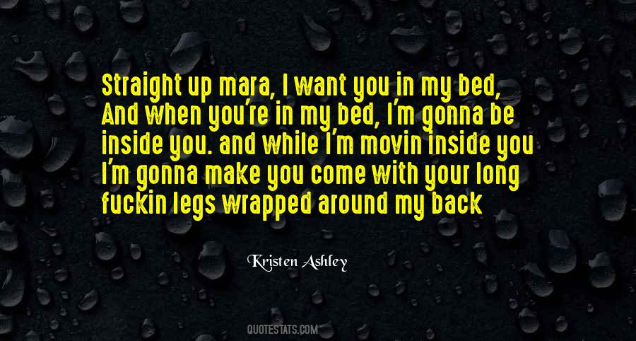 I Want You In My Bed Quotes #481954