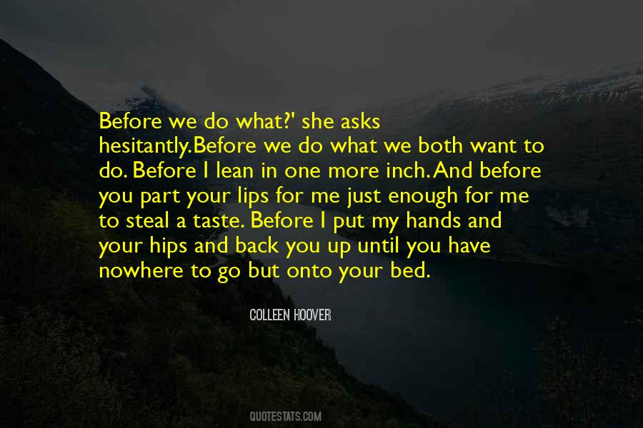 I Want You In My Bed Quotes #728314