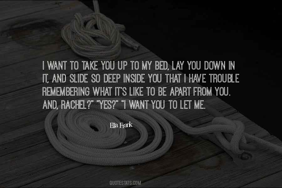 I Want You In My Bed Quotes #899035