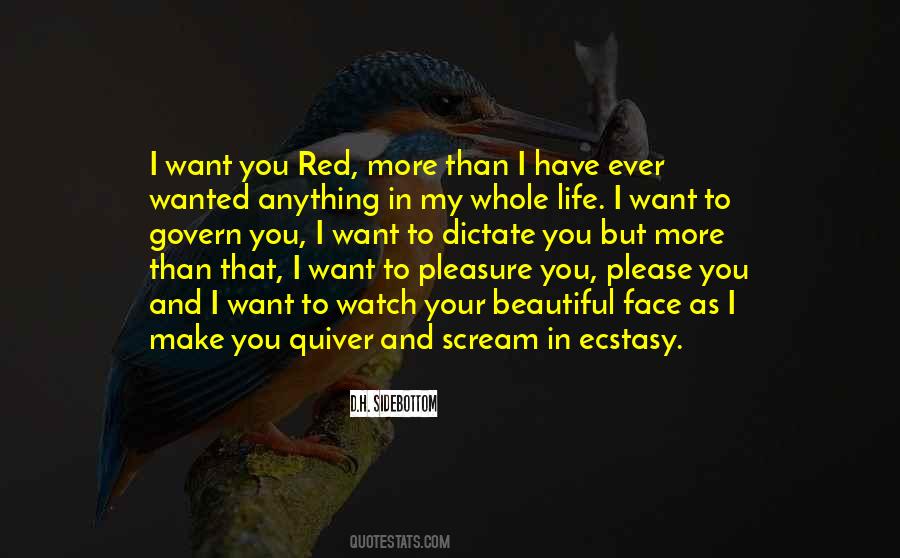 I Want You More Than Ever Quotes #1792909
