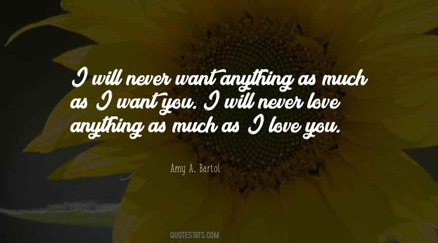 I Want You Quotes #1757767