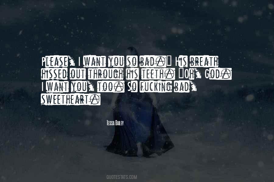 I Want You Quotes #1861119