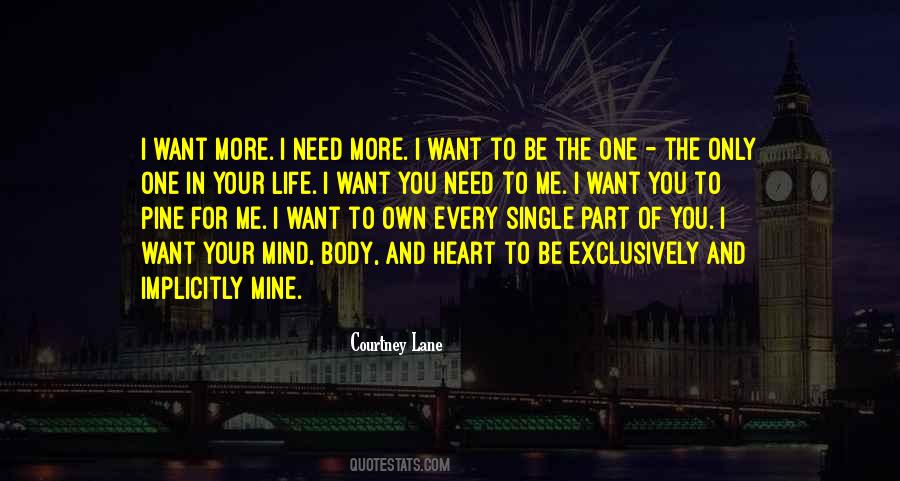 I Want You To Be Only Mine Quotes #1299290