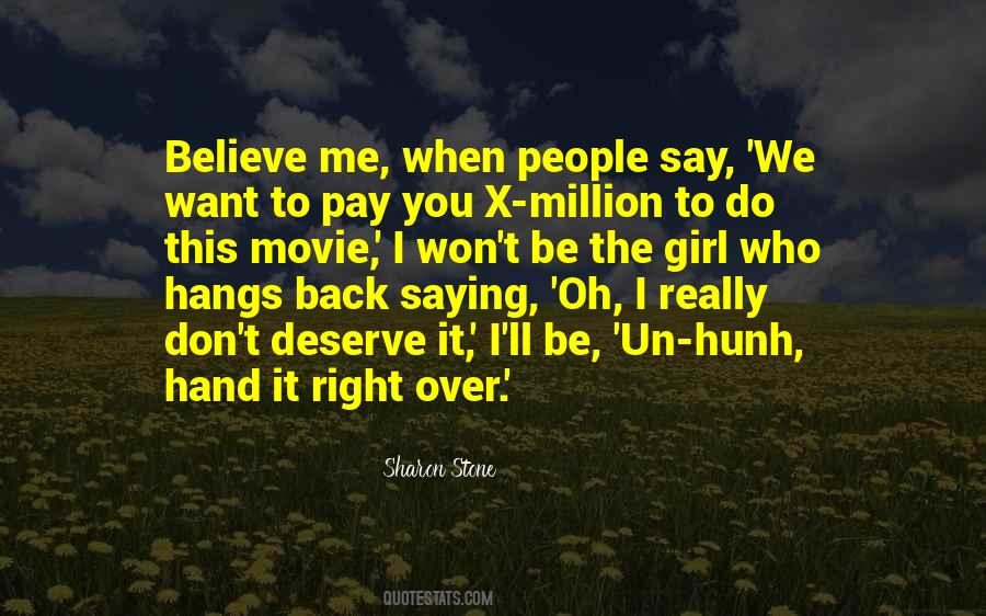 I Want You To Believe Me Quotes #1274048