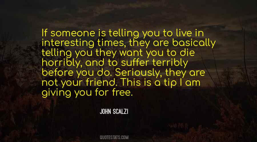 I Want You To Die Quotes #533254